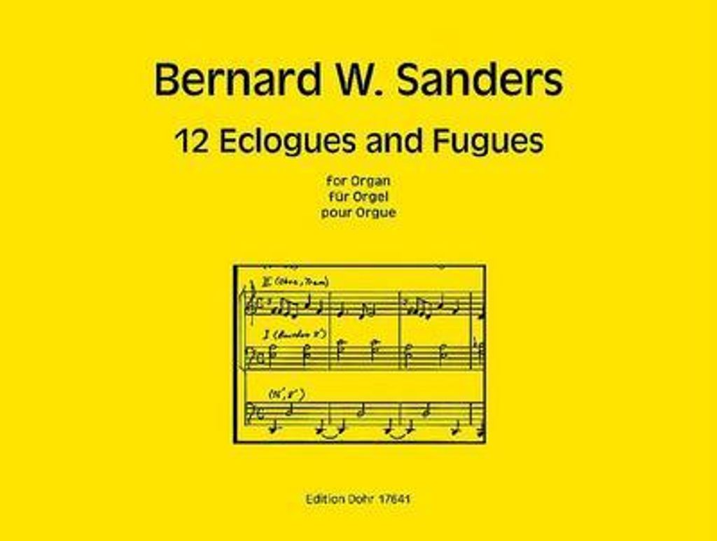 12 Eclogues and Fuguesfür Orgel