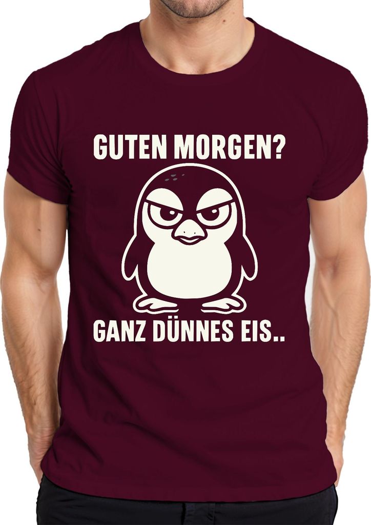 Guten Morgen? Ganz dünnes Eis heute.. Pinguin Lustig Morgenmuffel Herren T-Shirt, Burgundy, S