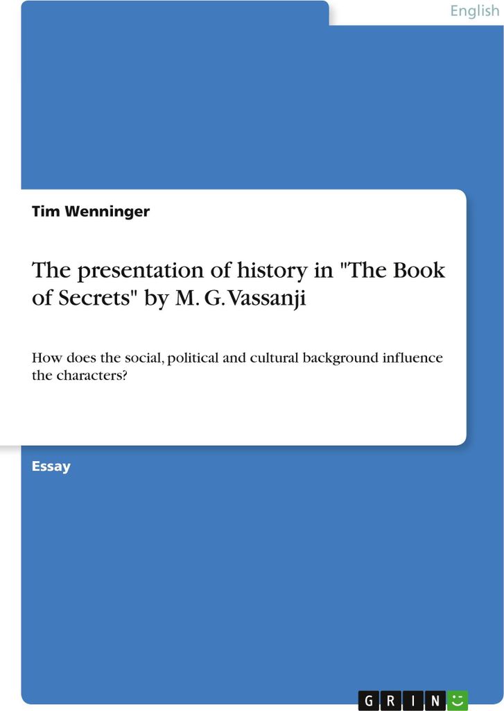 The presentation of history in \The Book of Secrets\" by M. G. Vassanji"