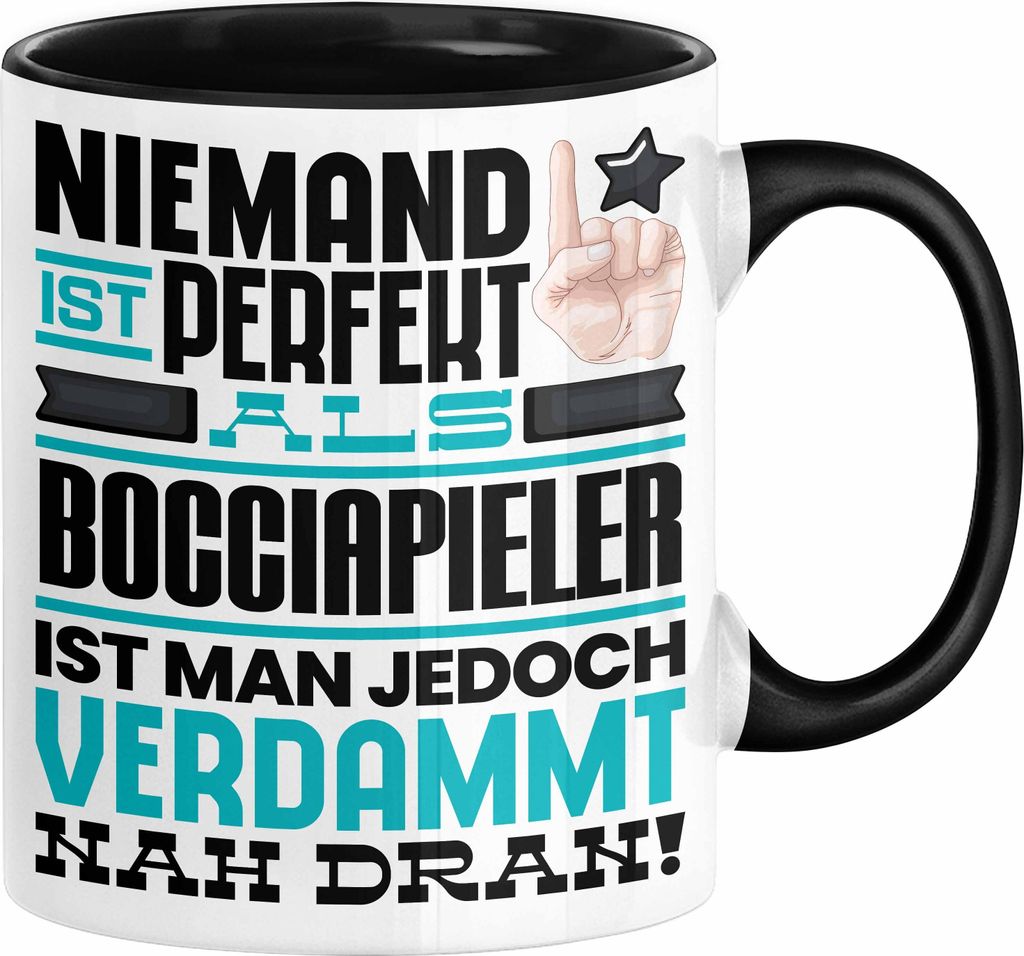 Bocciapieler Geschenk Tasse Lustige Geschenkidee für Bocciapieler Geburtstag Kaffee-Becher Niemand Ist Perfekt Aber Als Bocciapieler Ist Man Nah D...