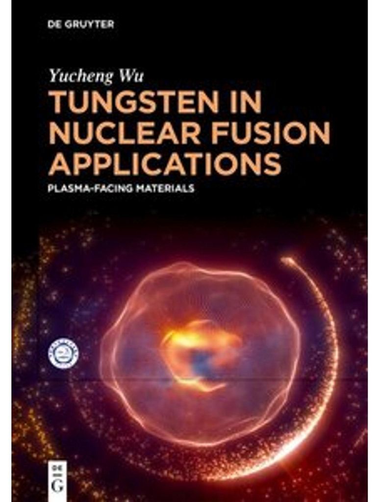 Tungsten in Nuclear Fusion Applications