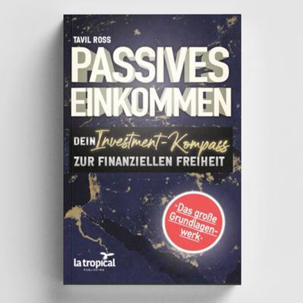 Passives Einkommen: Dein Investment-Kompass zur finanziellen Freiheit