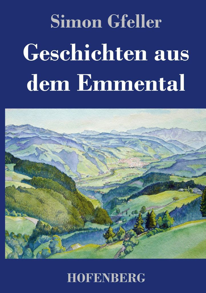 Geschichten aus dem Emmental