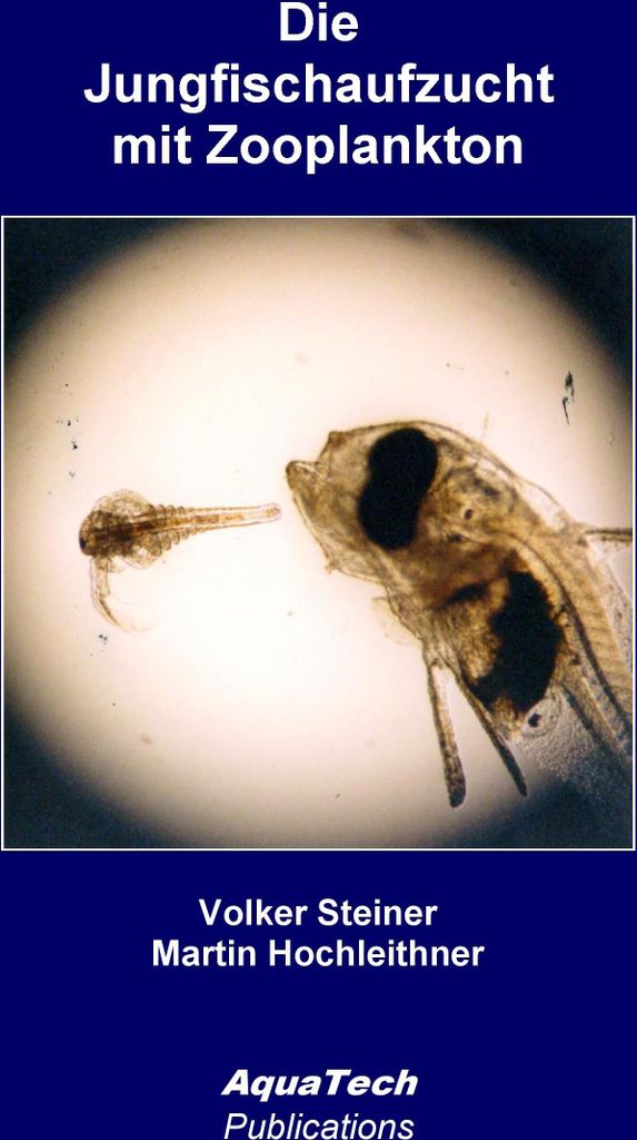Die Jungfischaufzucht mit Zooplankton