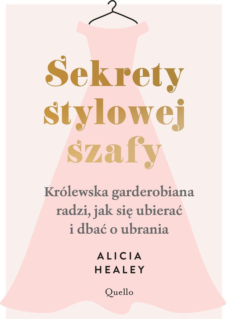 Sekrety stylowej szafy - Alicia Healey (Buch auf Polnisch)