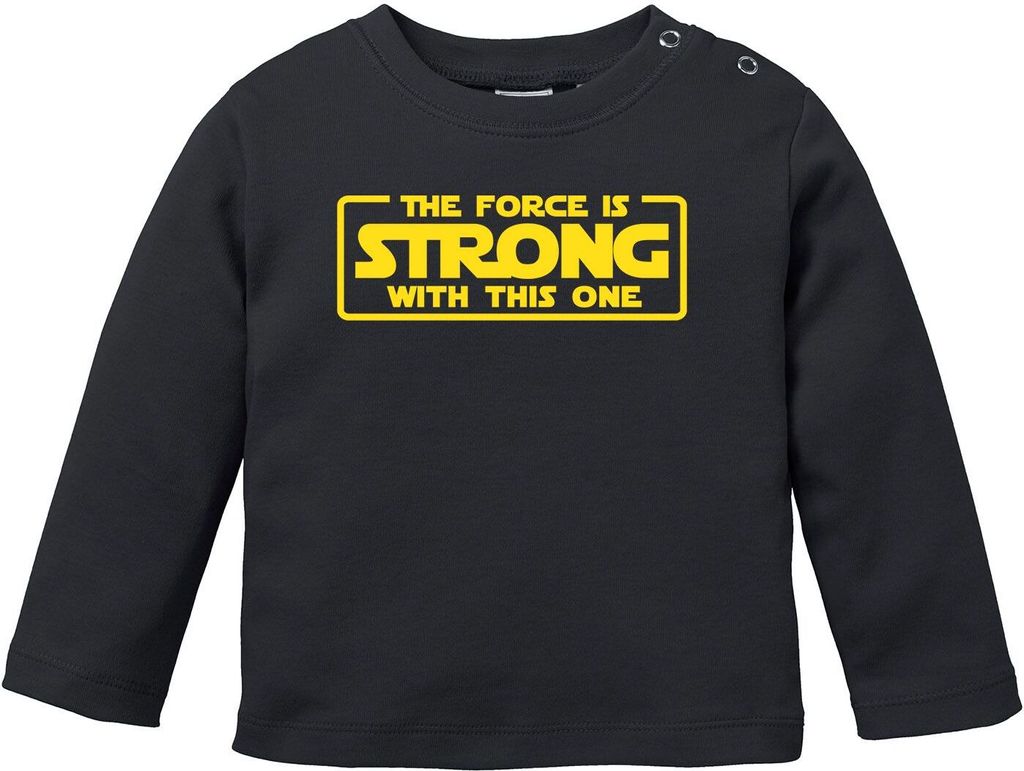 Baby Langarmshirt Babyshirt the force is strong with this one Jungen Mädchen Shirt Moonworks schwarz 92/98 (16-24-Monate)