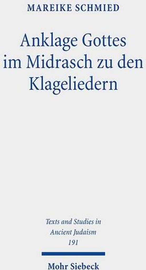 Anklage Gottes im Midrasch zu den Klageliedern