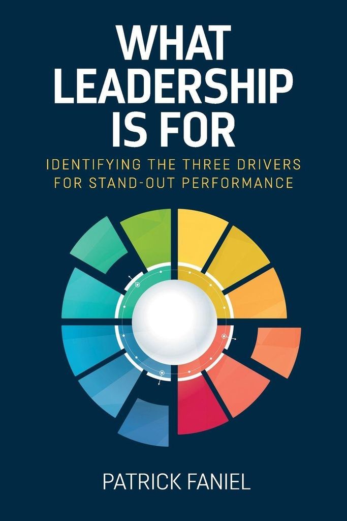 What Leadership is For