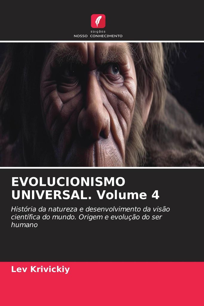 EVOLUCIONISMO UNIVERSAL. Volume 4