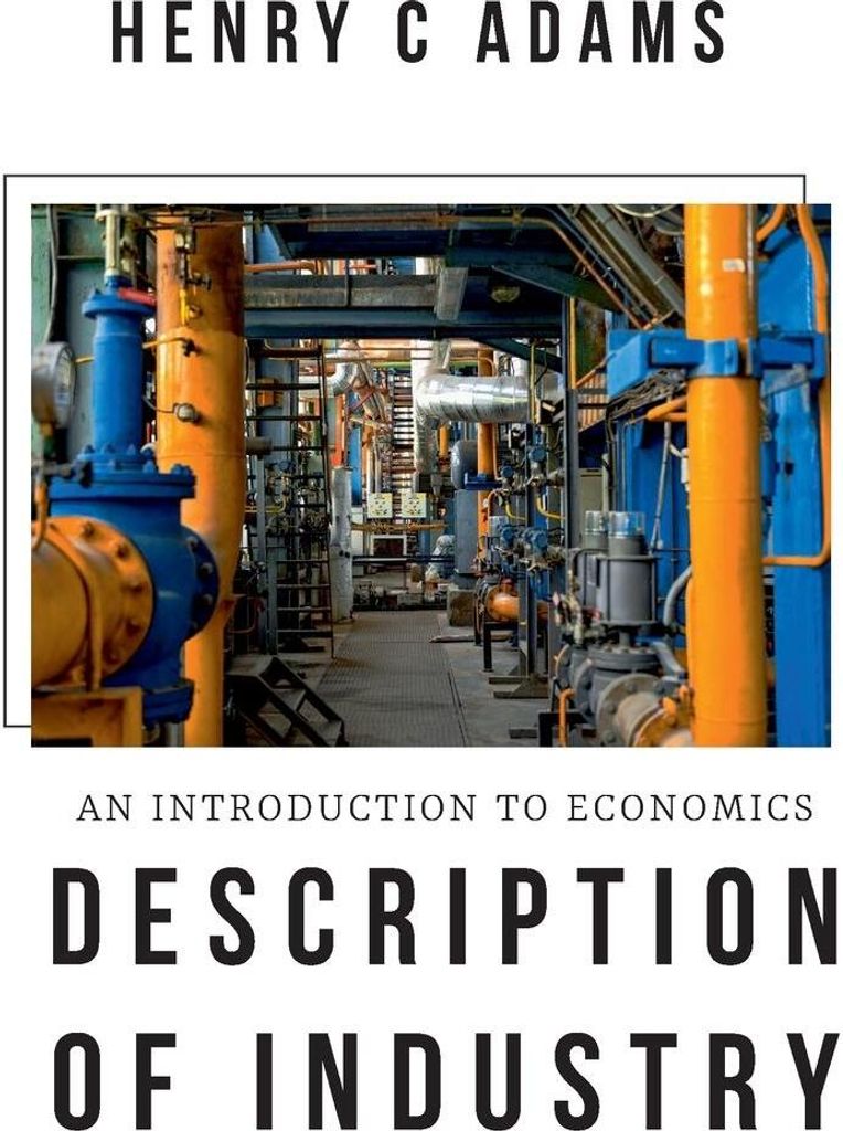 An Introduction To Economics Description Of Industry