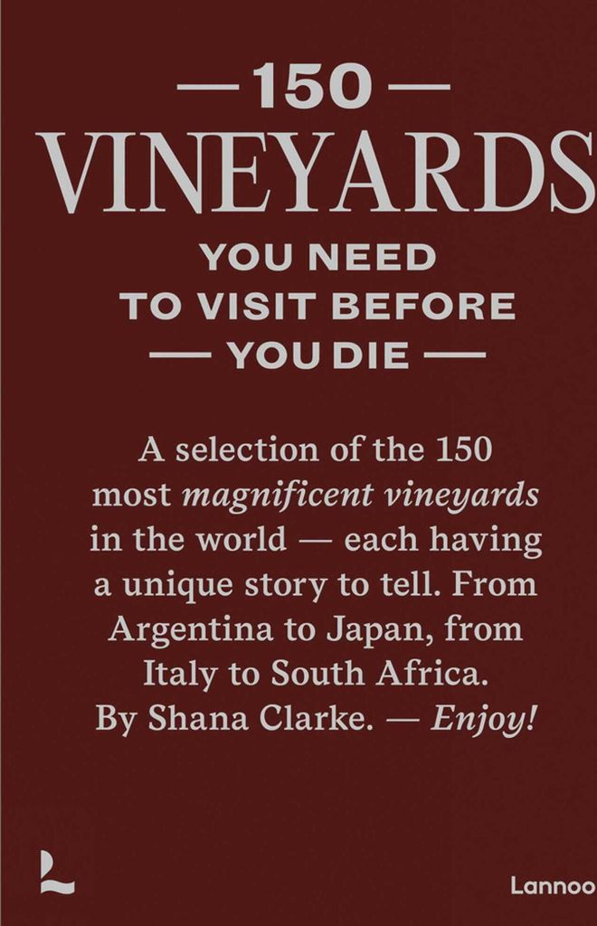150 Vineyards You Need to Visit Before You Die