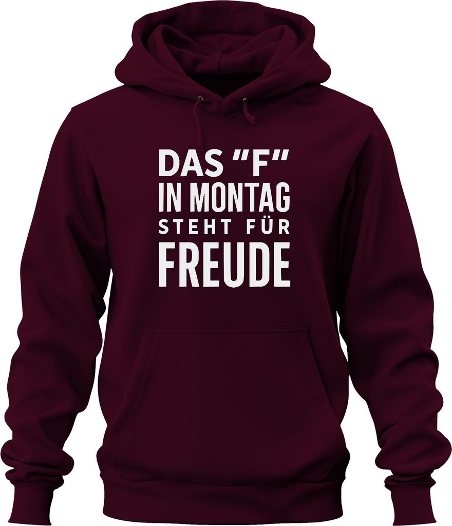 F in Montag heißt Freude lustiger Spruch Büro Geschenk Kollegen Uni Hoodie Kapuzenpullover, Burgundy, XXL