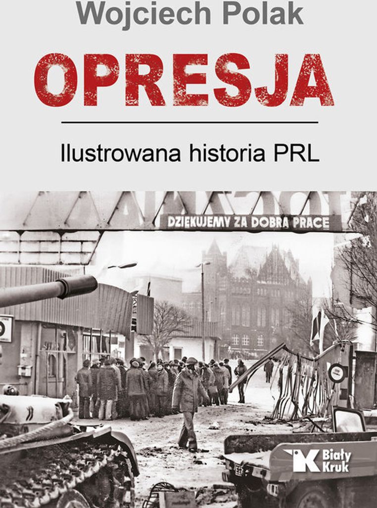 Opresja - Wojciech Polak (Literatur, Geschichte auf Polnisch)