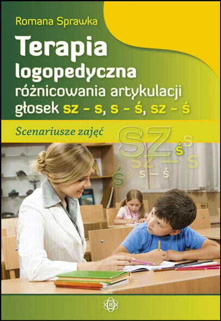 Sprawka, R: Terapia logopedyczna roznicowania artykulacji gl