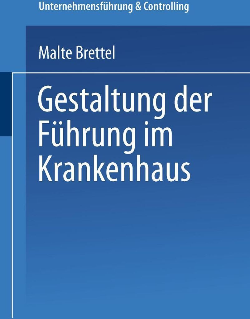 Gestaltung der Führung im Krankenhaus