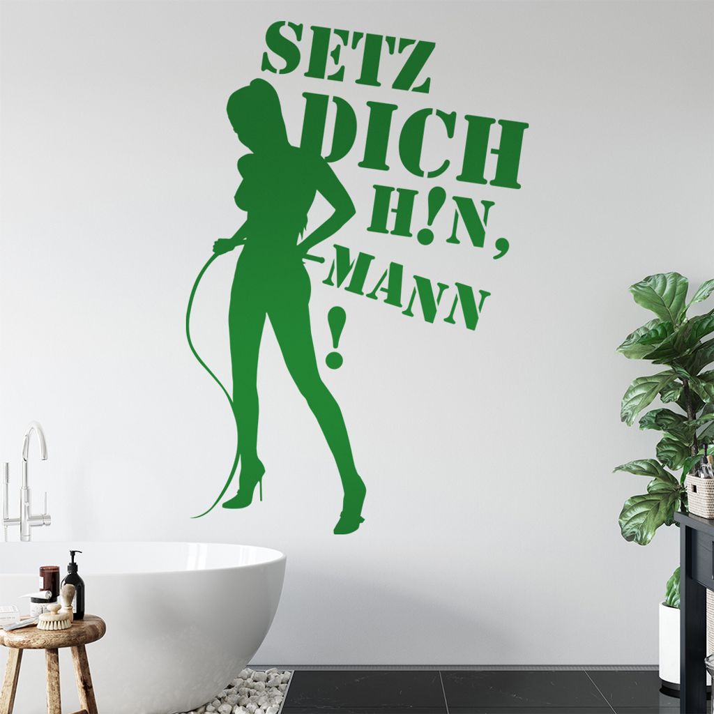 Setz Dich hin Mann! Wandtattoo in 6 Größen - Wandaufkleber Wall Sticker - Dekoration, Küche, Wohnzimmer, Schlafzimmer, Badezimmer