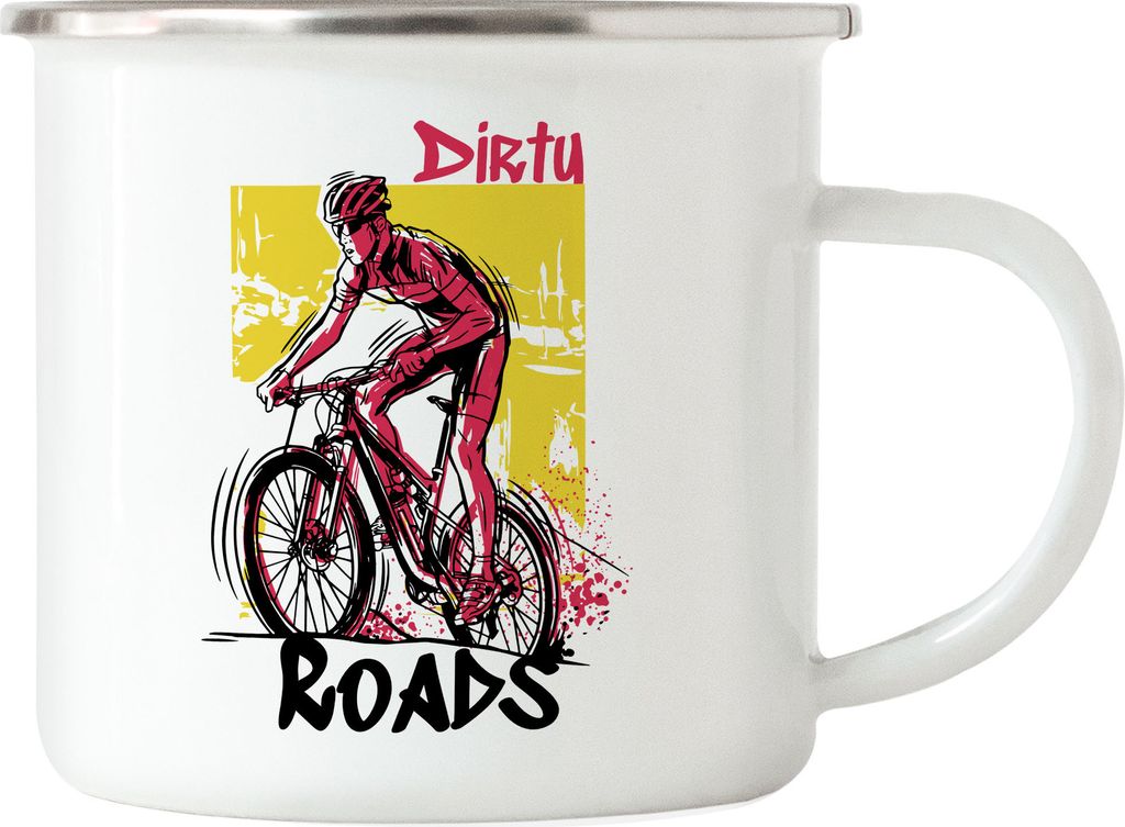 Dirty Roads Emaille Tasse Fahrrad Motiv für Sportbegeisterte und Hobby Radfahrer Fahrradfahrer Fahrradfahrerin