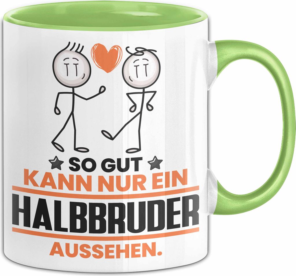 Halbbruder Geschenk Tasse So Gut Kann Nur Ein Halbbruder Aussehen Geschenkidee Kaffee-Becher (Grün)