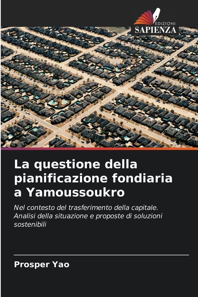 La questione della pianificazione fondiaria a Yamoussoukro