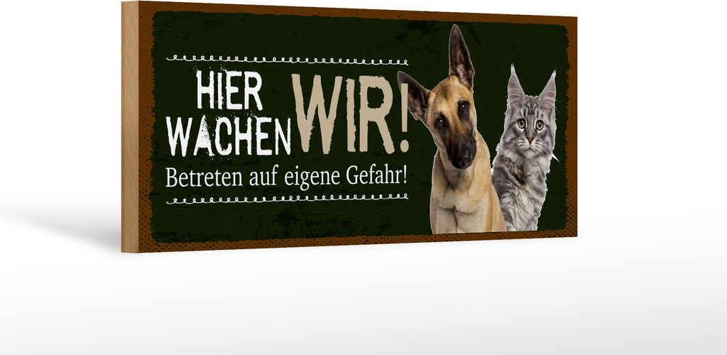 Blechschild Hinweis Hund Katze hier wachen wir eigene Gefahr, 27 x 10 cm, Blechschilder Tiere Achtung