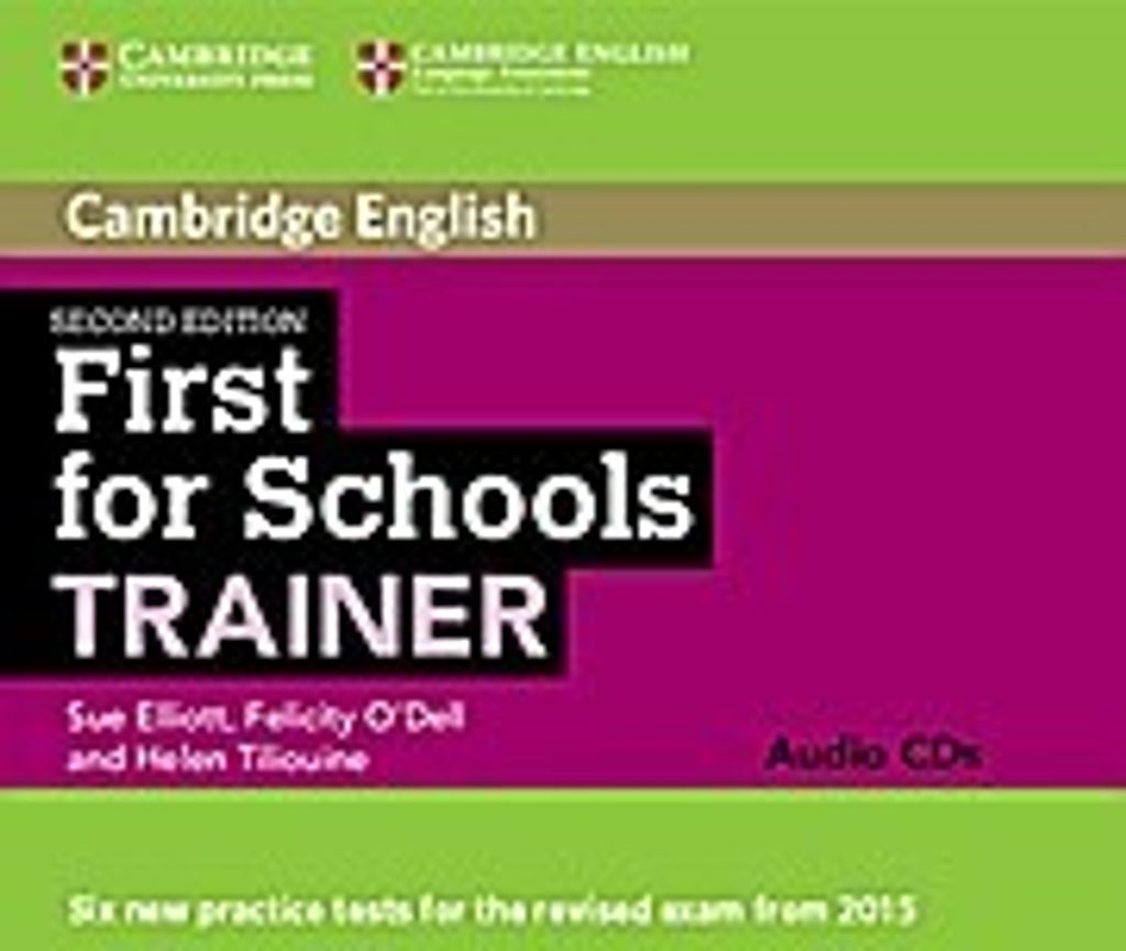First for Schools Trainer for the revised exam. 3 Audio CDs