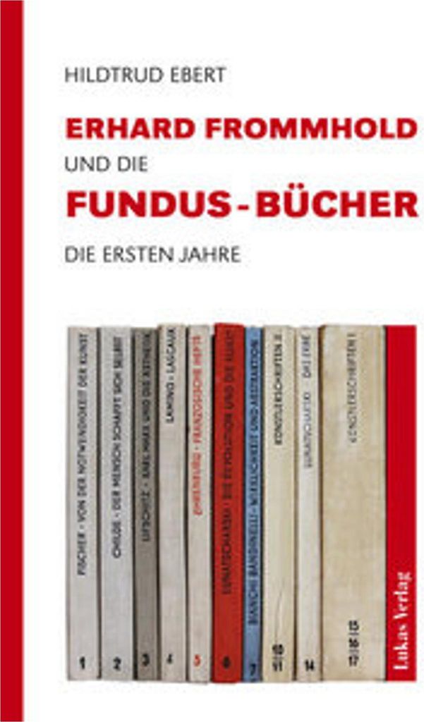 Erhard Frommhold und die Fundus-Bücher
