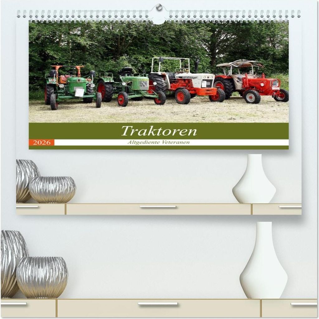 Traktoren - Altgediente Veteranen (hochwertiger Premium Wandkalender 2026 DIN A2 quer), Kunstdruck in Hochglanz