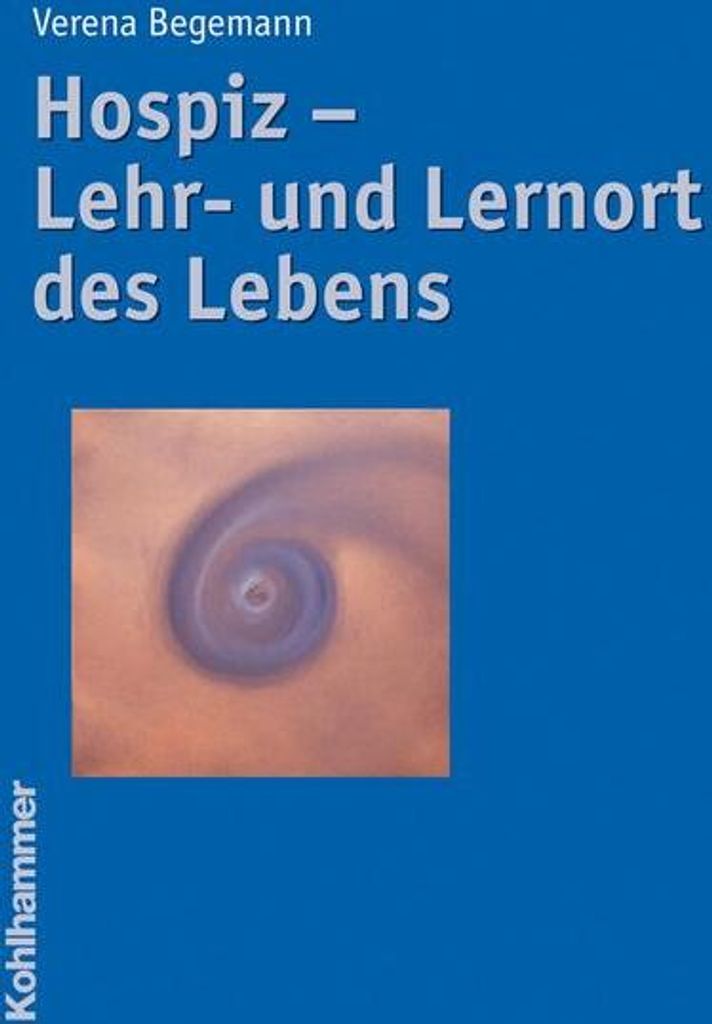Hospiz - Lehr- und Lernort des Lebens