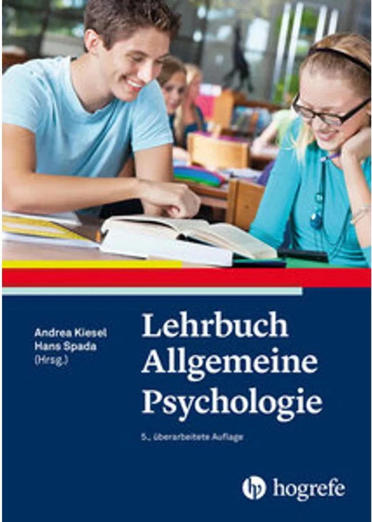 Lehrbuch Allgemeine Psychologie : théorie et pratique en langue allemande
