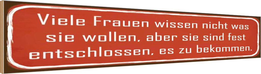 vianmo Holzschild 10x46 cm Frauen wissen nicht was wollen Männer