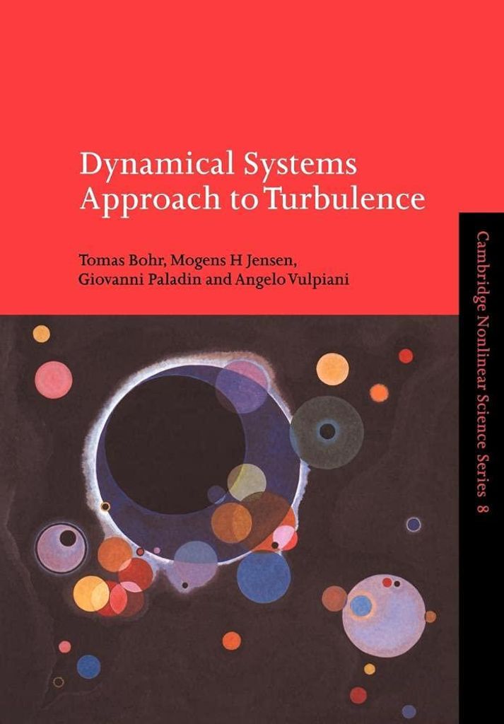 Dynamical Syst Approach Turbulence (Cambridge Nonlinear Science Series, 8, Band 8)