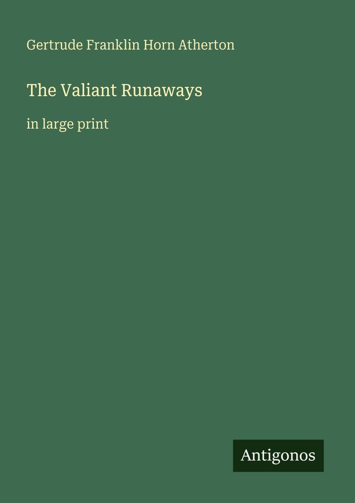 The Valiant Runaways