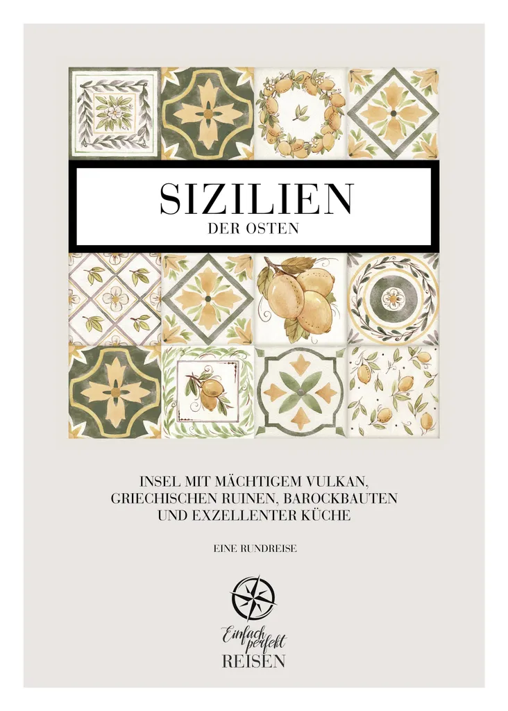 Sicile - l'Est : Guide Illustré avec Itinéraires Secrets et Plans de Ville