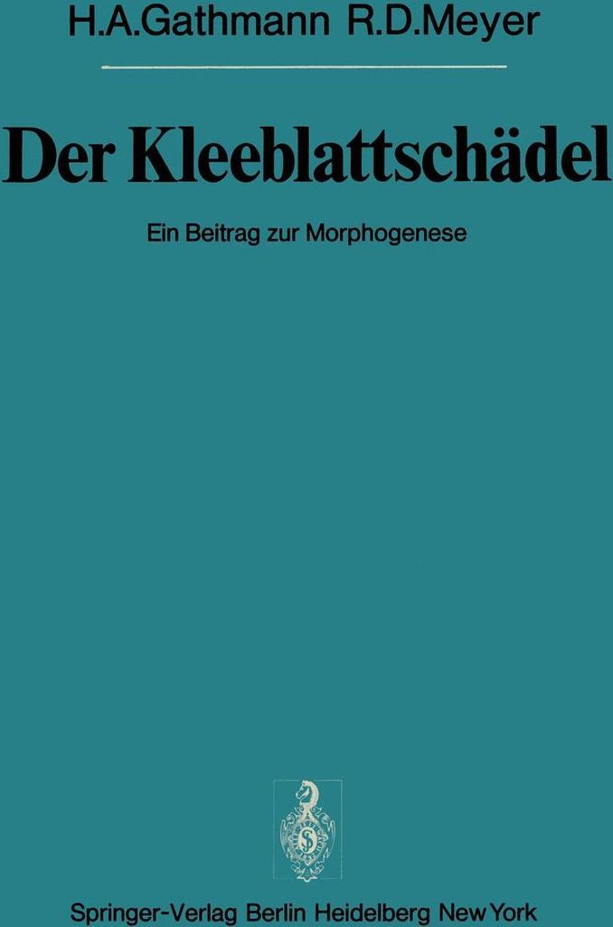 Der Kleeblattschädel
