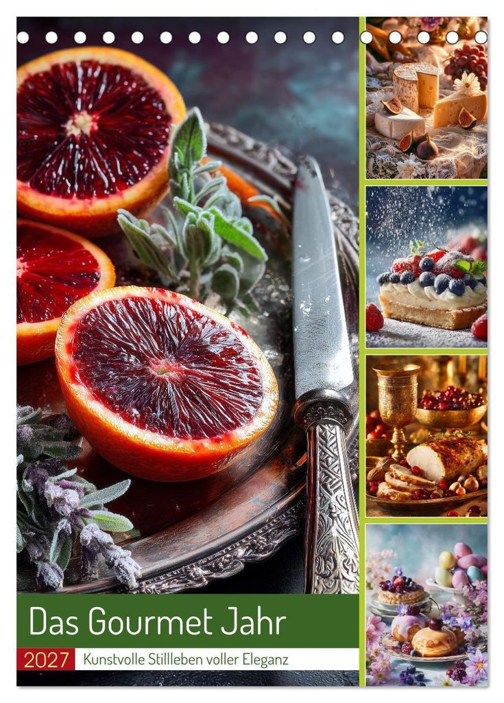 Das Gourmet Jahr (Tischkalender 2027 DIN A5 hoch), CALVENDO Monatskalender