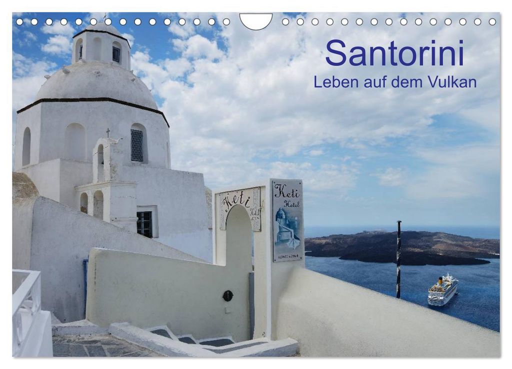 Santorini – Leben auf dem Vulkan (Wandkalender 2027 DIN A4 quer), CALVENDO Monatskalender