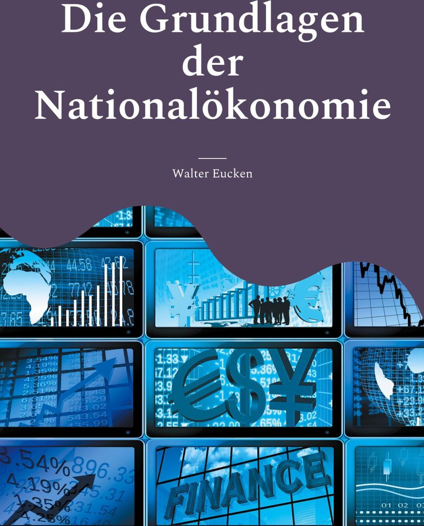Die Grundlagen der Nationalökonomie