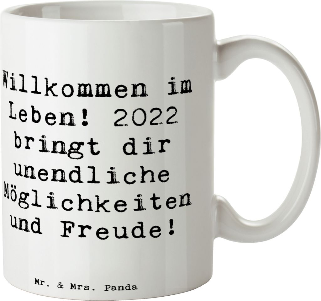 Mr. & Mrs. Panda Trinkbecher Spruch 2022 Geburtstag Freude - Weiß - Geschenk, Willkommen im Leben, Kaffeebecher, Bedruckte Tasse, haferl, Glück, ...