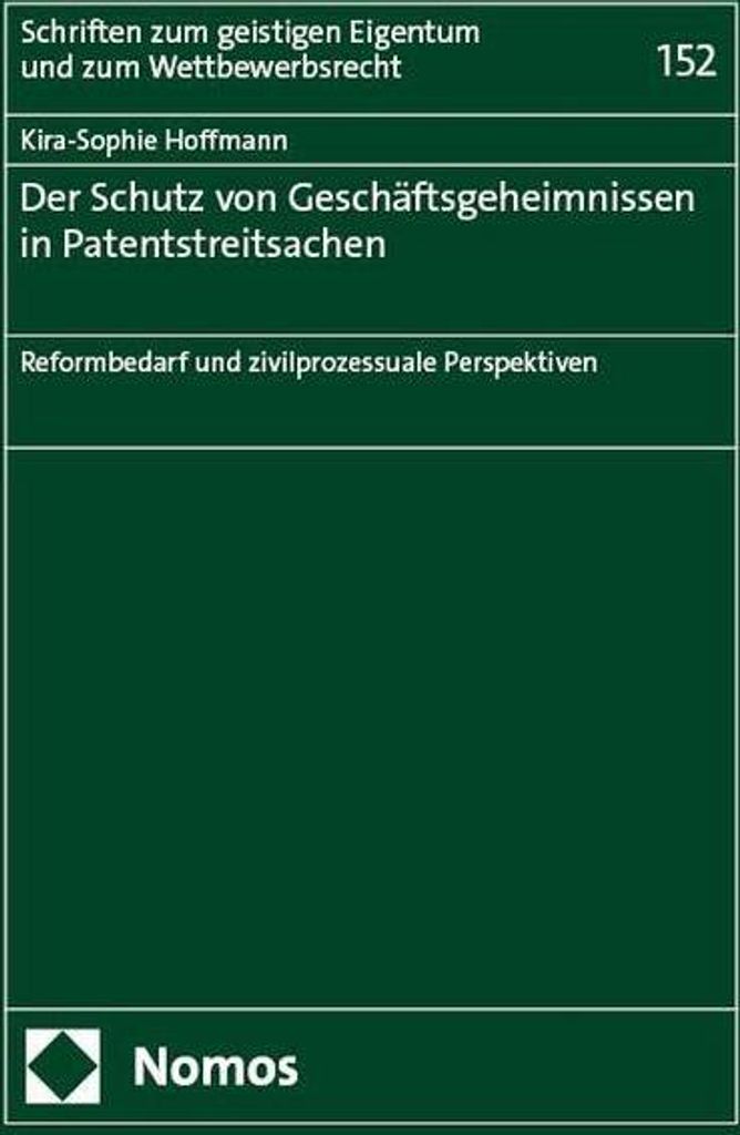 Der Schutz von Geschäftsgeheimnissen in Patentstreitsachen