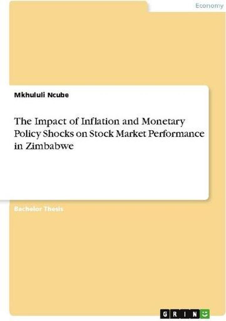 The Impact of Inflation and Monetary Policy Shocks on Stock Market Performance in Zimbabwe