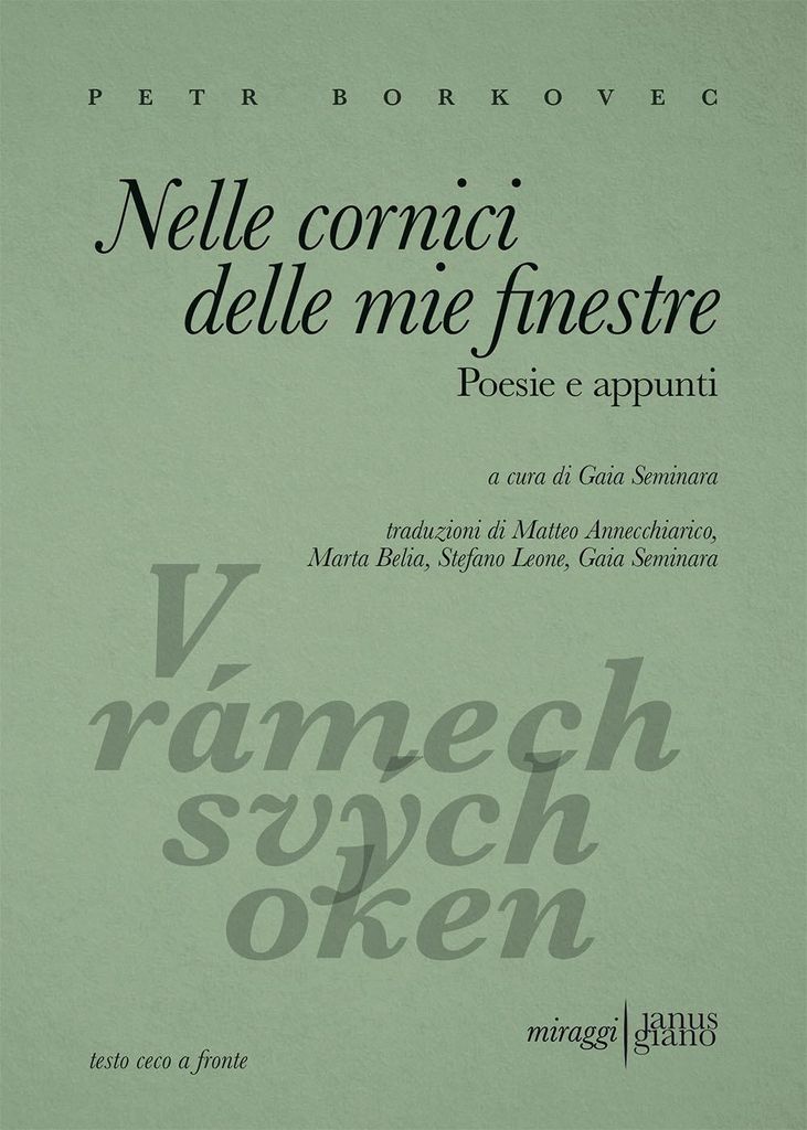 Borkovec, P: Nelle cornici delle mie finestre. Poesie e appu