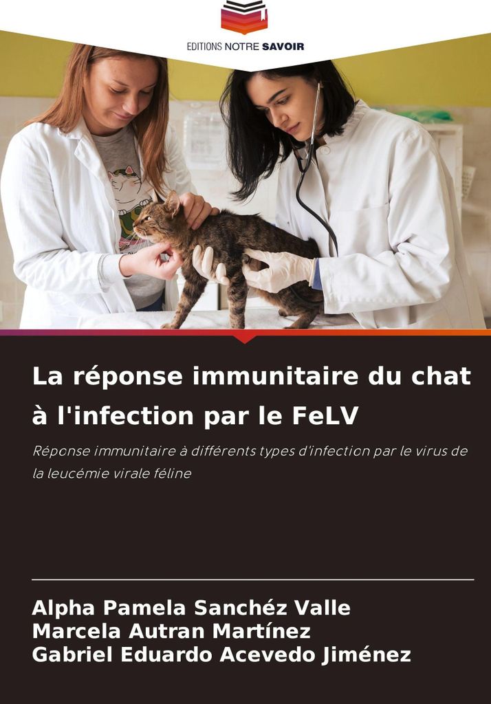 La réponse immunitaire du chat à l'infection par le FeLV