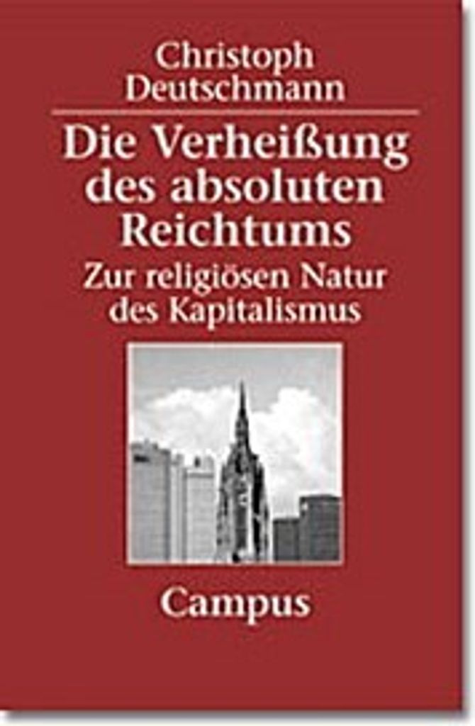 Die Verheißung des absoluten Reichtums