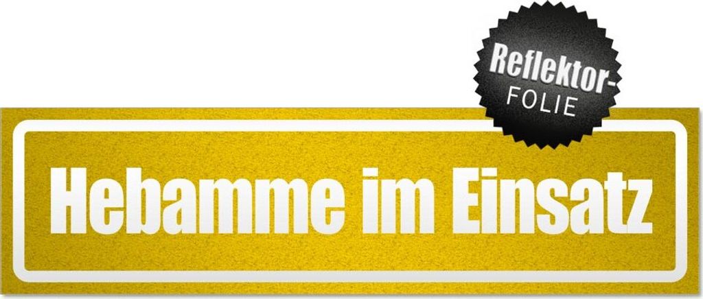 Hebamme im Einsatz invertiert Magnetschild Schild magnetisch