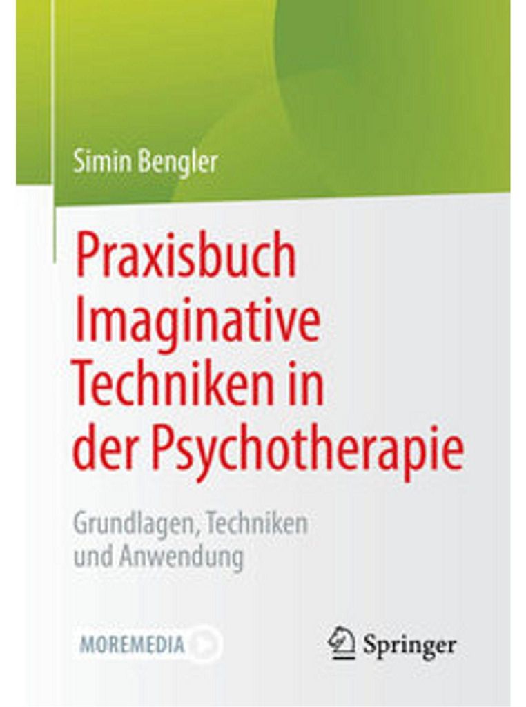 Praxisbuch Imaginative Techniken in der Psychotherapie