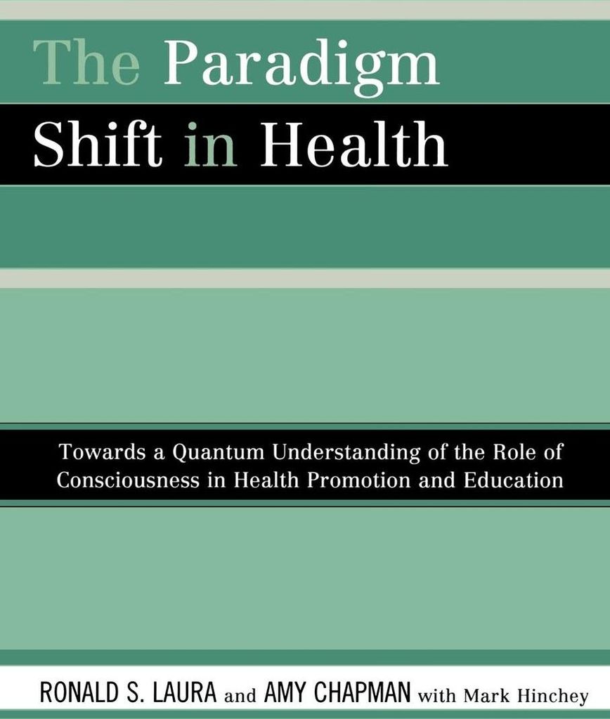 Paradigm Shift in Health