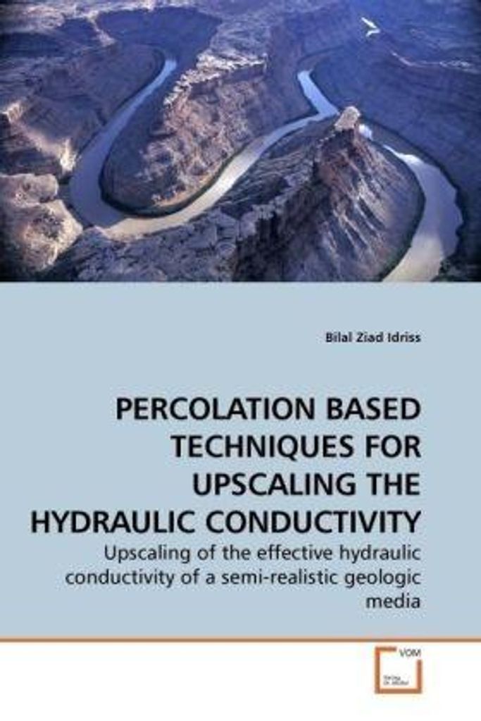 Idriss, B: PERCOLATION BASED TECHNIQUES FOR UPSCALING THE HY