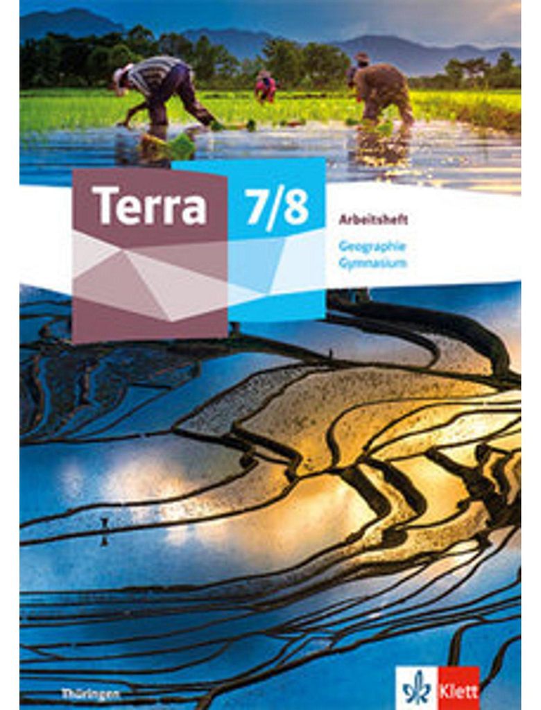 Terra Geographie 7/8. Ausgabe Thüringen Gymnasium