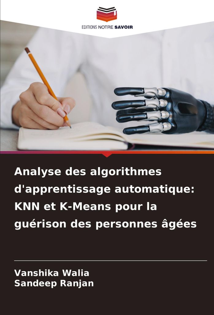 Analyse des algorithmes d'apprentissage automatique: KNN et K-Means pour la guérison des personnes âgées