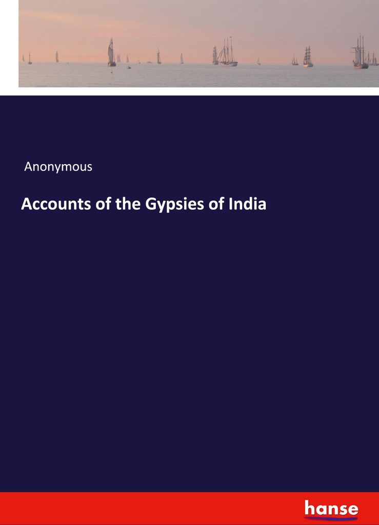 Accounts of the Gypsies of India